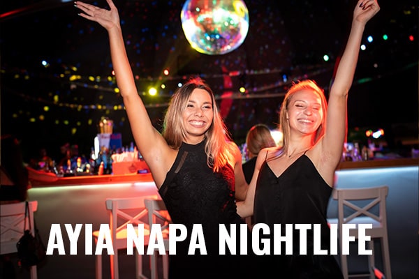The Ultimate Ayia Napa Nightlife & Clubbing Guide