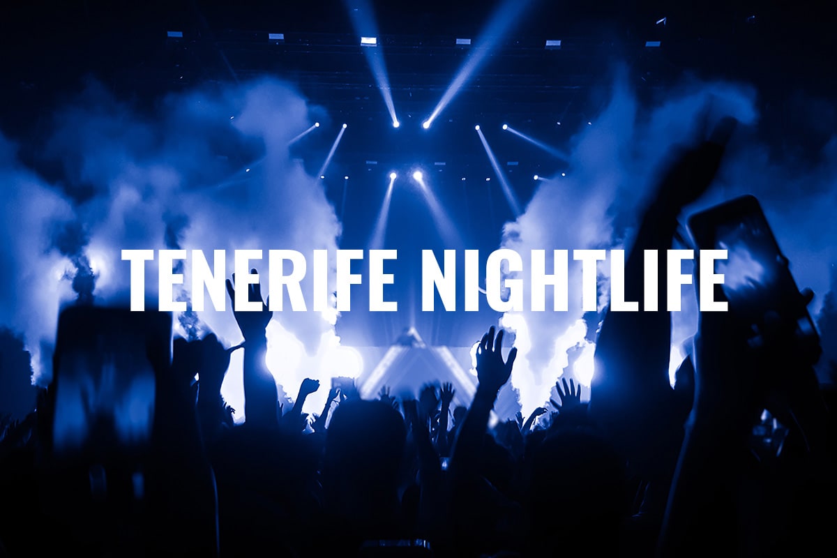 The Ultimate Tenerife Nightlife & Clubbing Guide